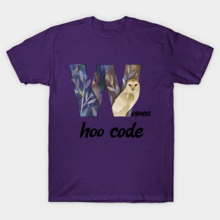 Women hoo code T-Shirt